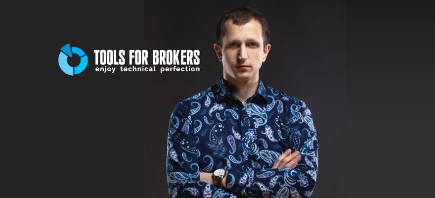 Tools For Brokers CEO Talks about the Need in Technologies Bolstering Security