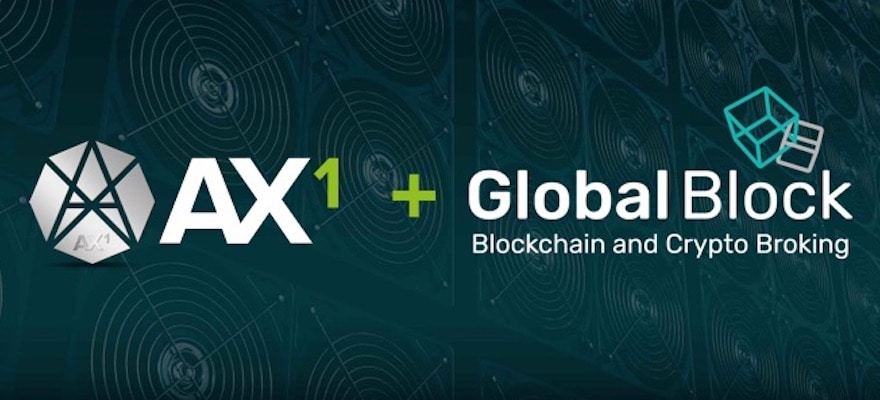 AX1 Signs Partnership with London-Based Crypto Broker, GlobalBlock