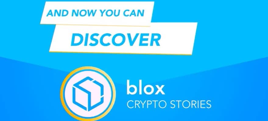 Introducing Blox Stories: Educating the Public on the Potential of Blockchain