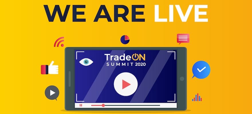 TradeON Summit is NOW LIVE to a Worldwide Audience