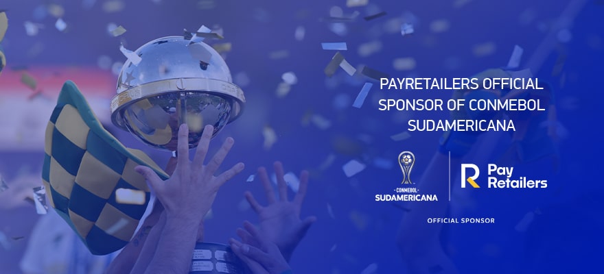 PayRetailers and CONMEBOL Sudamericana – The Perfect Match