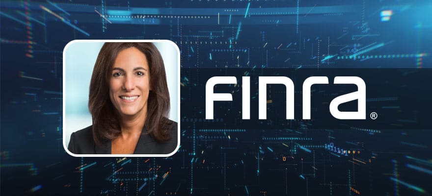 Stephanie Dumont Has Been Promoted as FINRA’s New Executive Vice President