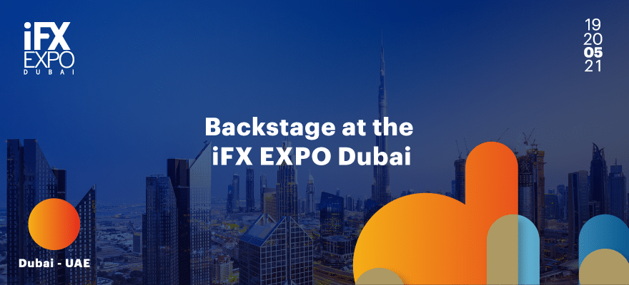 Backstage at the iFX EXPO Dubai with Ultimate Fintech and Contentworks