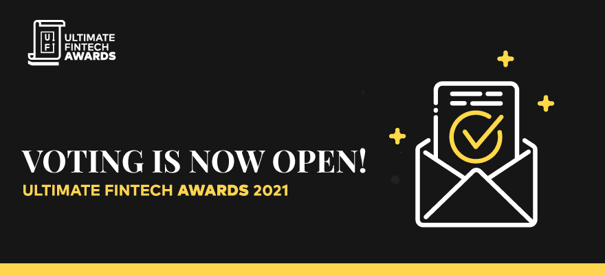 Ultimate Fintech Awards 2021: Voting Is Now Open!