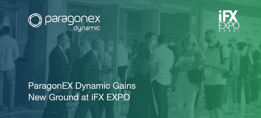 ParagonEx Dynamic Gains New Ground at iFX EXPO