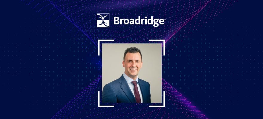 Ian Strudwick Joins Broadridge as Its New GM and Head of Asia-Pacific