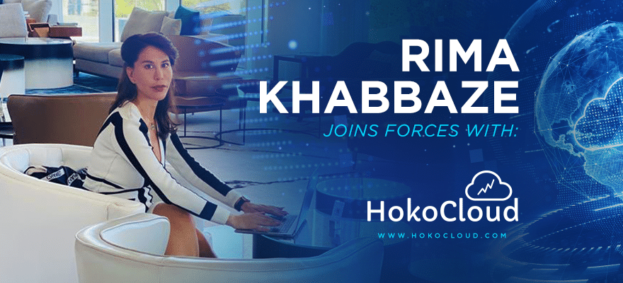Rima Khabbaze Joins Forces with HokoCloud