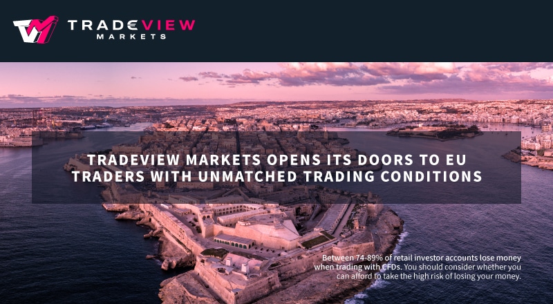Tradeview Markets Enters EU Market with Unmatched Trading Conditions