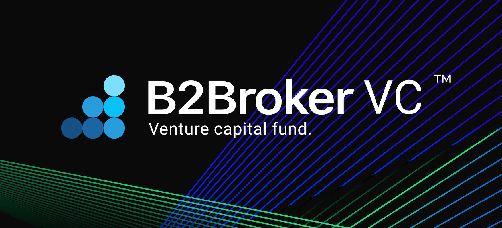 B2Broker Group Introduces $5 Million Venture Capital Fund